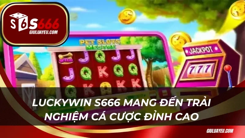 Nổ hũ S666: Hành trình khám phá những phần thưởng khủng