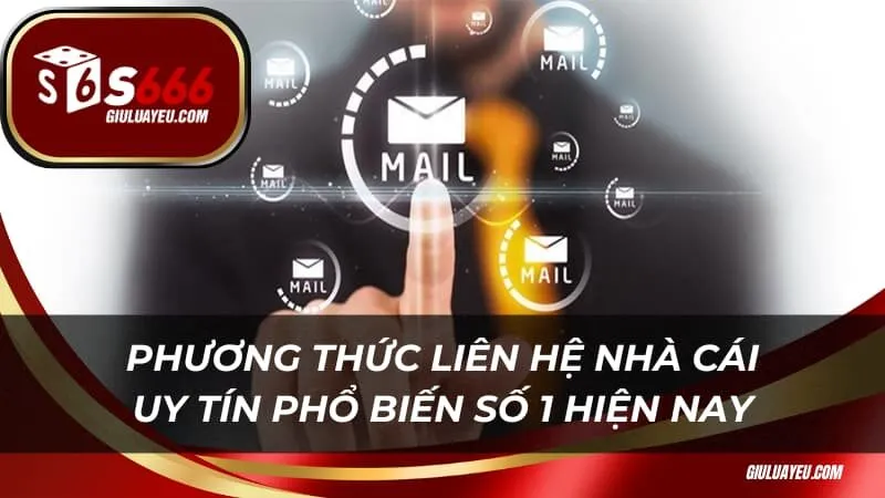 Phương thức liên hệ nhà cái uy tín phổ biến số 1 hiện nay