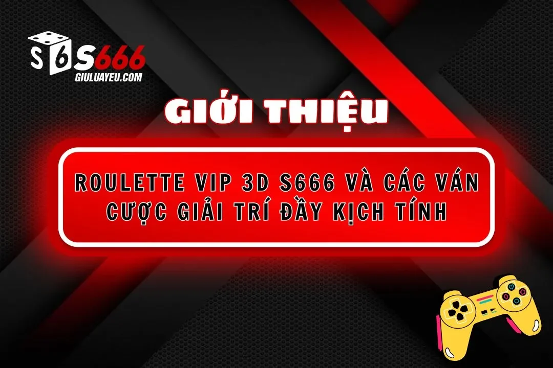 Roulette vip 3d s666