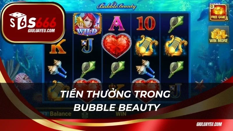 Tiền thưởng trong Bubble Beauty